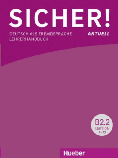 Sicher! aktuell B2/2, Lehrerhandbuch