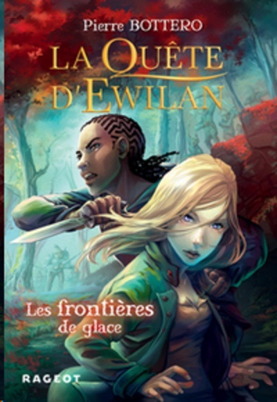 La quête d'Ewilan Tome 2 "Les frontières de glace"