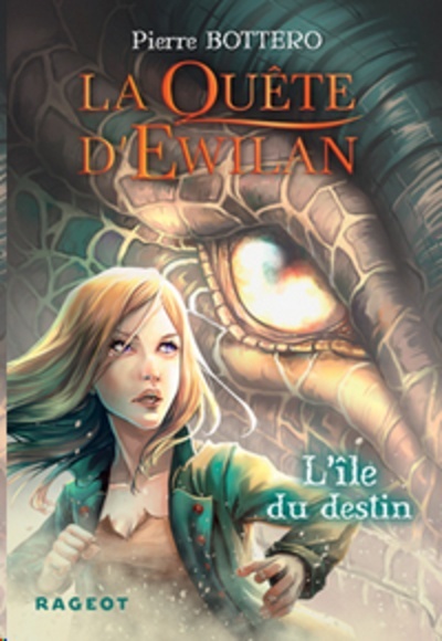 La quête d'Ewilan Tome 3 "L'île du destin"