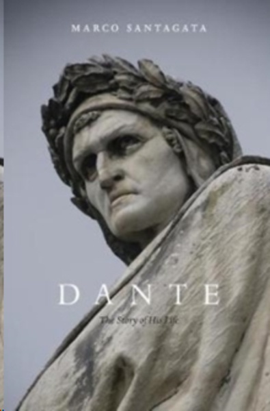 Dante : The Story of His Life