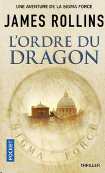 SIGMA Force. L'ordre du dragon