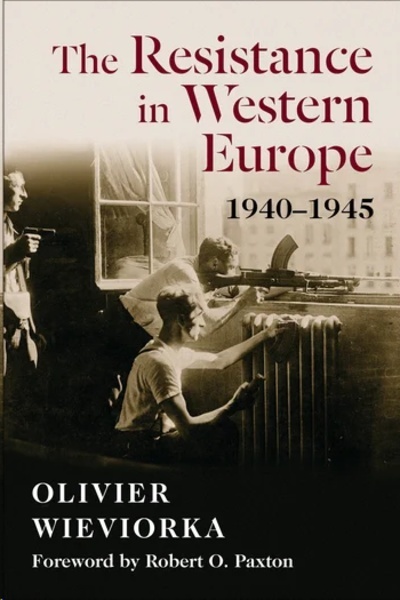 The Resistance in Western Europe, 1940-1945