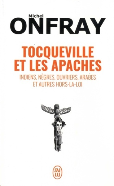 Tocqueville et les apaches