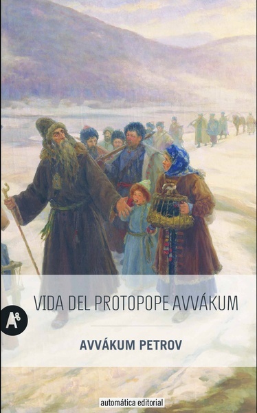 Vida del Protopope Avvákum