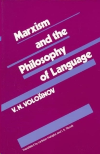 Marxism and the Philosophy of Language