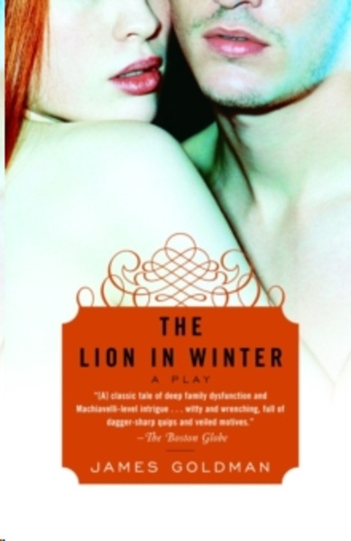 The Lion in Winter : A Play