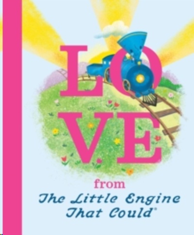 Love from the Little Engine That Could