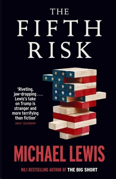 The Fifth Risk : Undoing Democracy