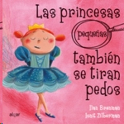 Las princesas (pequeñas) también se tiran pedos