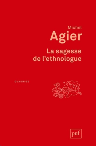 La sagesse de l'ethnologue