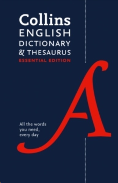 Collins English Dictionary and Thesaurus Essential