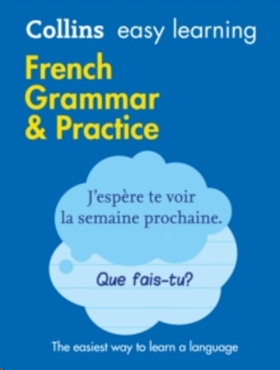 Easy Learning French Grammar and Practice