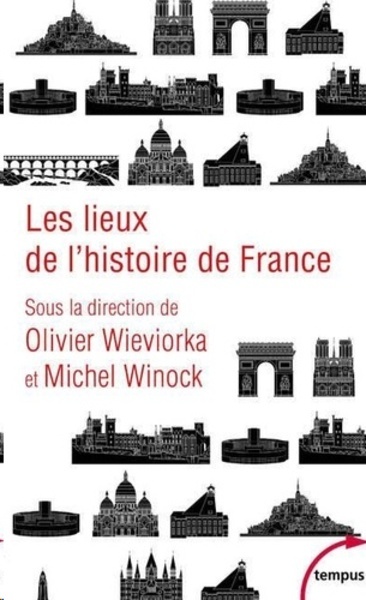 Les lieux de l'histoire de France
