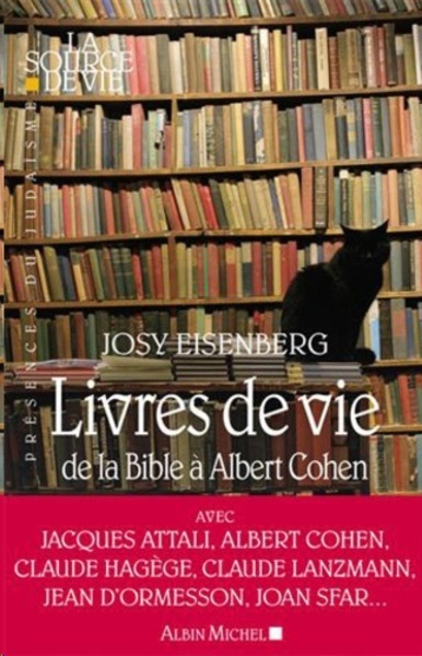 Livres de vie - De la Bible à Albert Cohen