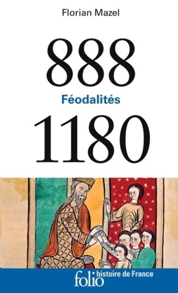 Féodalités - (888-1180)
