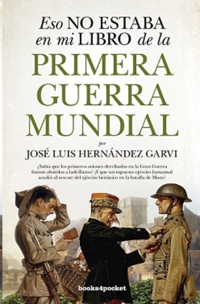 Eso no estaba en mi libro de la Primera Guerra Mundial