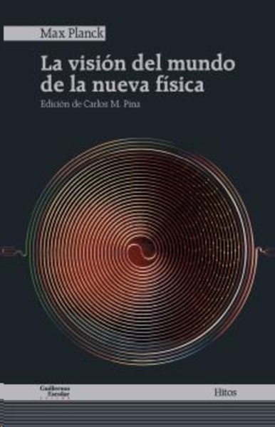 La visión del mundo de la nueva física