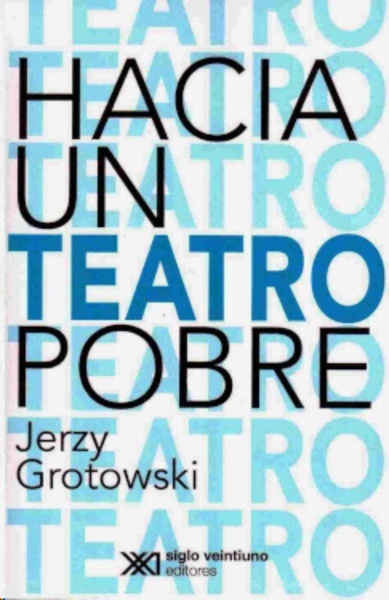 Hacia un teatro pobre