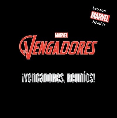 ¡Vengadores, reuníos!