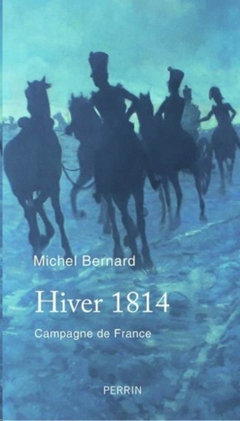 Hiver 1814 - Campagne de France