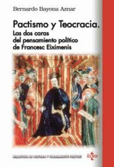 Pactismo y teocracia: las dos caras del pensamiento político de Françesc Eiximenis