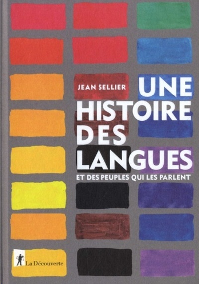 Une histoire des langues et des peuples qui les parlent