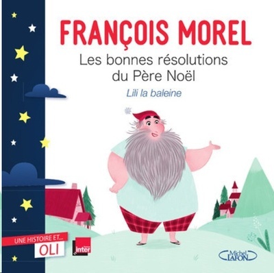 Les bonnes résolutions du Père Noël