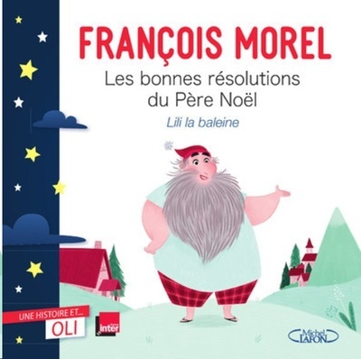 Les bonnes résolutions du Père Noël