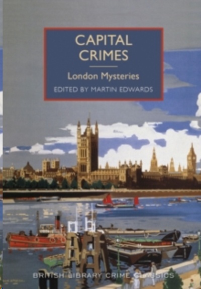 Capital Crimes : London Mysteries