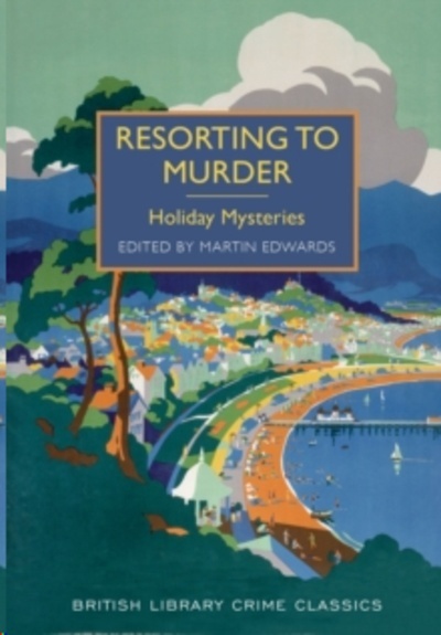 Resorting to Murder : Holiday Mysteries