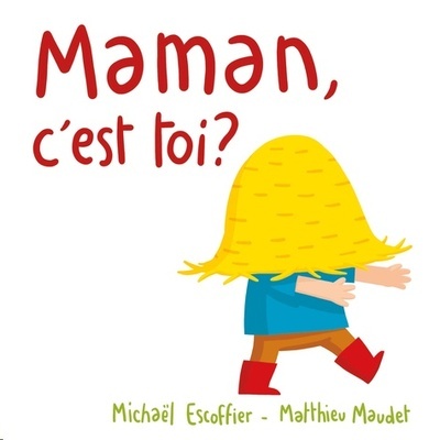 Maman, c'est toi ?