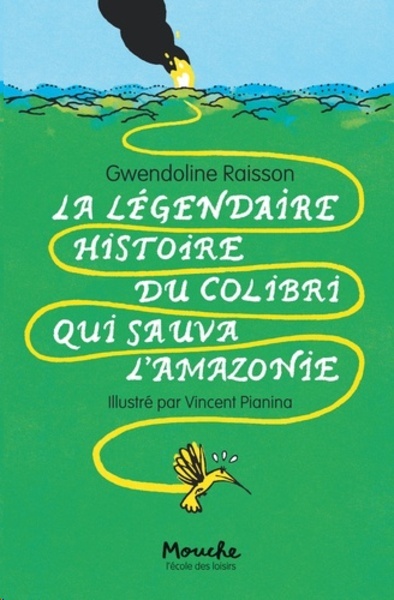 La légendaire histoire du colibri qui sauva l'Amazonie