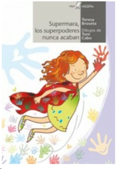 Supermara, los superpoderes nunca acaban