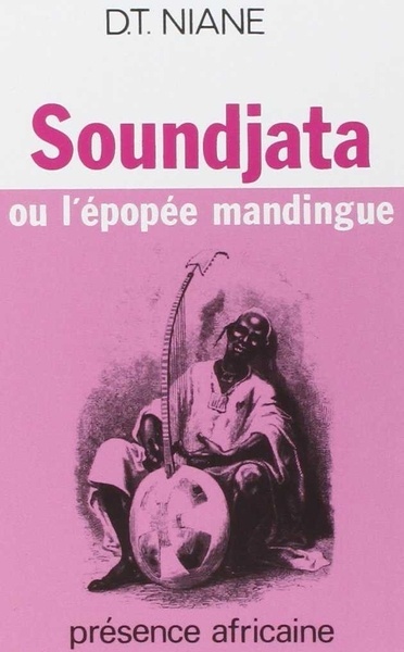 Sounddjata ou l'épopée mandingue