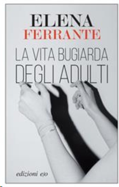 La vita bugiarda degli adulti