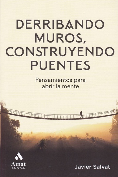 Derribando muros, construyendo puentes.