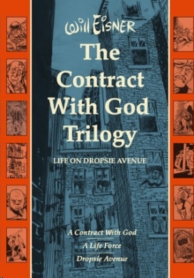 The Contract with God Trilogy : Life on Dropsie Avenue