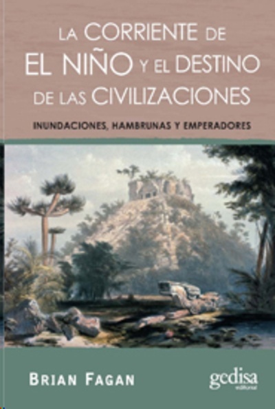 La corriente de El Niño  y el destino de las civilizaciones