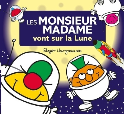 Les Monsieur Madame vont sur la Lune