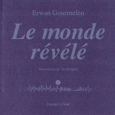 Le monde révélé