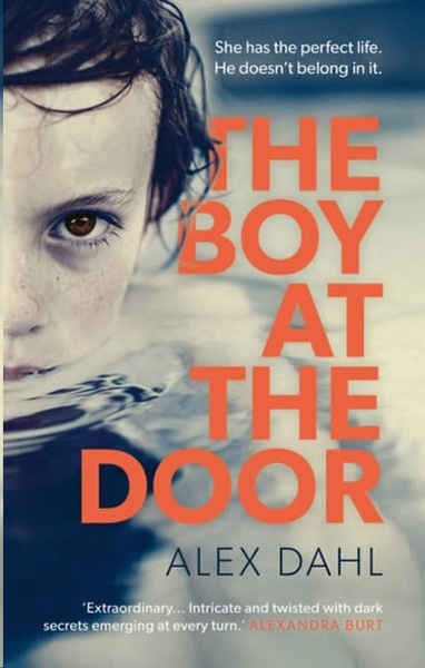 The Boy at the Door : A gripping psychological thriller full of twists you won't see coming