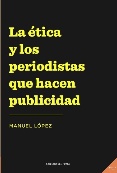 La ética y los periodistas que hacen publicidad