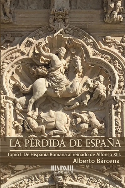 La pérdida de España I