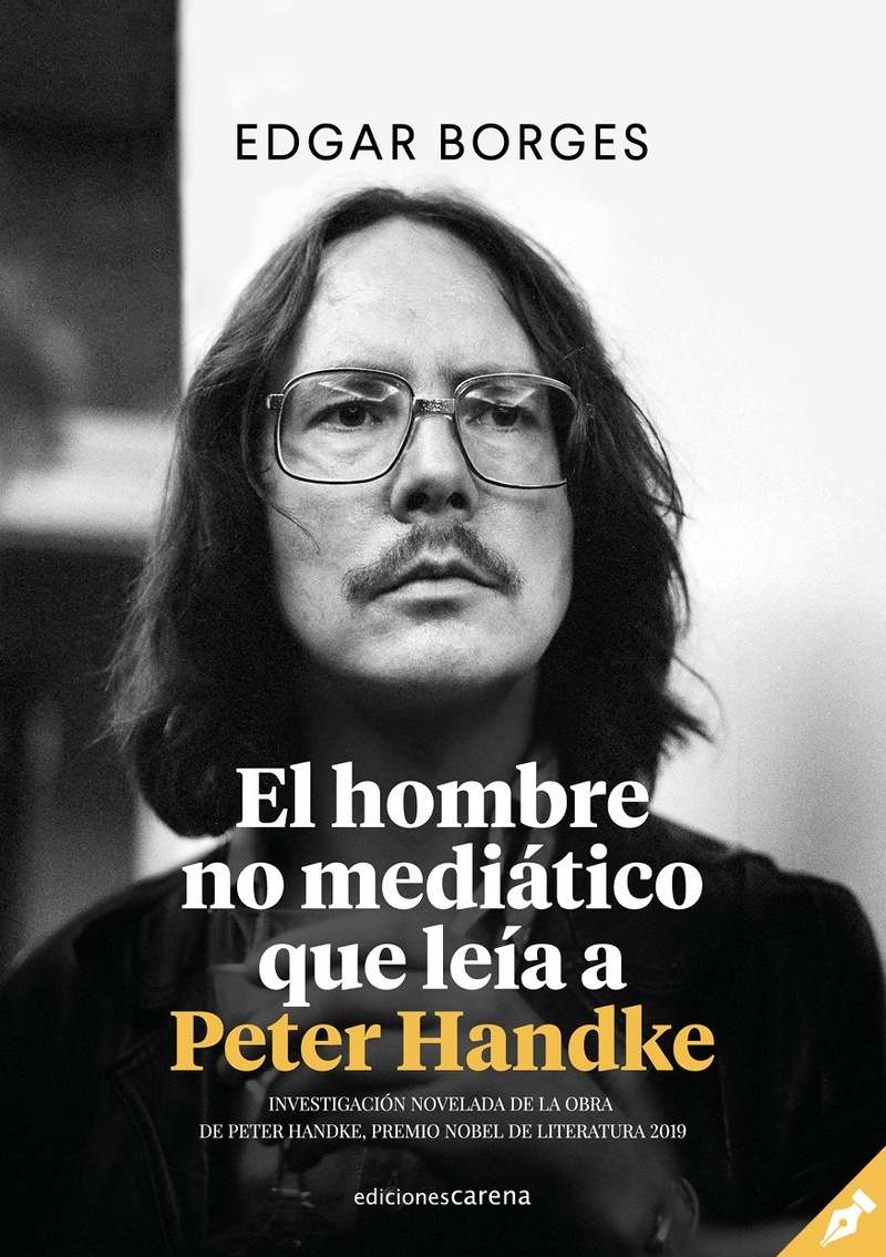 El hombre no mediático que leía a Peter Handke