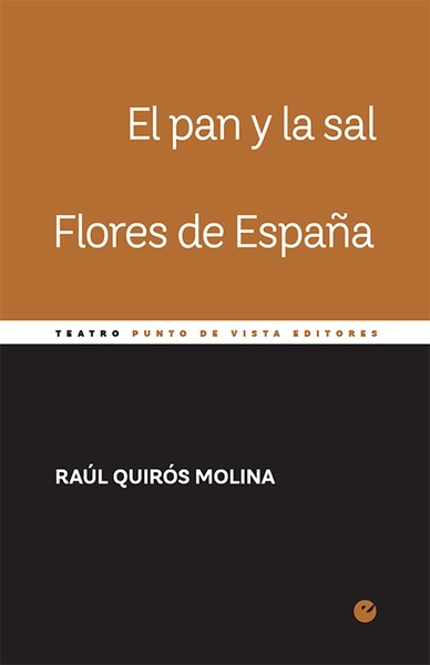 El pan y la sal / Flores de España