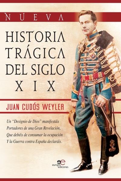 Nueva historia trágica del siglo XIX