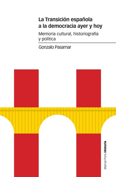 La Transición española a la democracia ayer y hoy