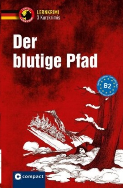 Der blutige Pfad