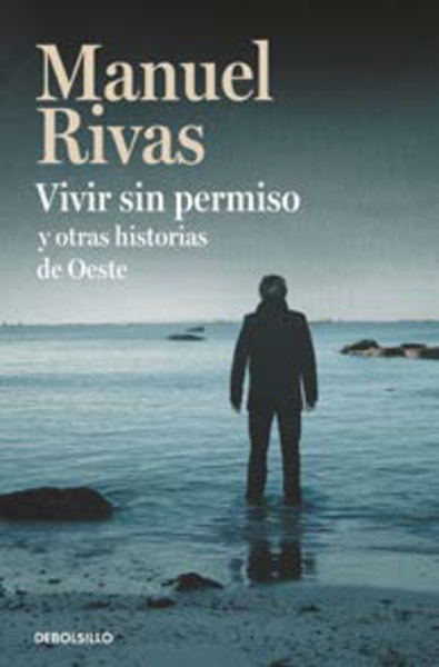 Vivir sin permiso y otras historias del Oeste