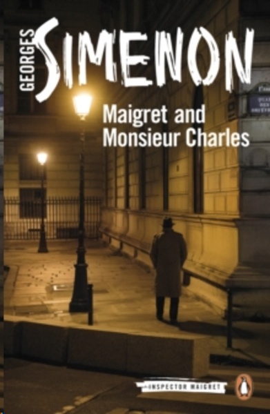 Maigret and Monsieur Charles : Inspector Maigret  75